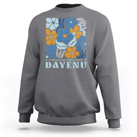 Dayenu Passover Jewish Holiday Floral Retro Sweatshirt It Would Have Been Enough Meaningful Seder Gift