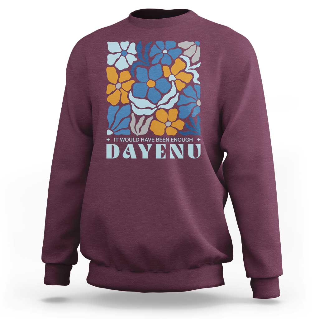 Dayenu Passover Jewish Holiday Floral Retro Sweatshirt It Would Have Been Enough Meaningful Seder Gift