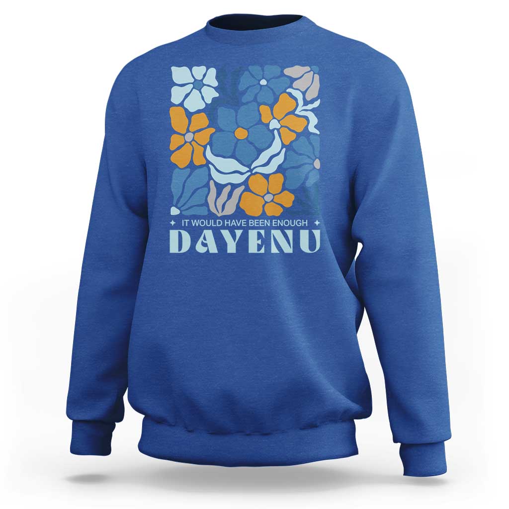 Dayenu Passover Jewish Holiday Floral Retro Sweatshirt It Would Have Been Enough Meaningful Seder Gift