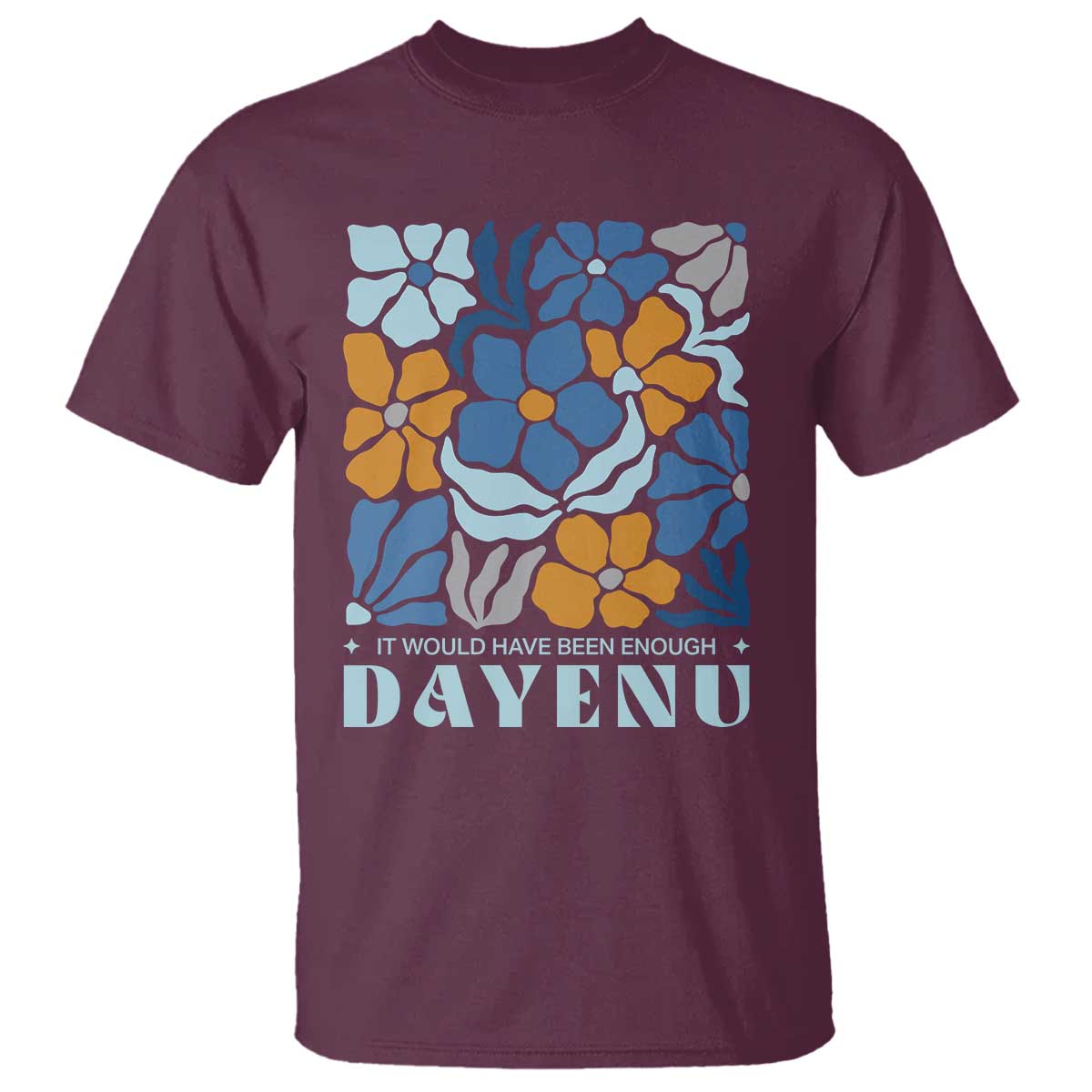 Dayenu Passover Jewish Holiday Floral Retro T Shirt It Would Have Been Enough Meaningful Seder Gift