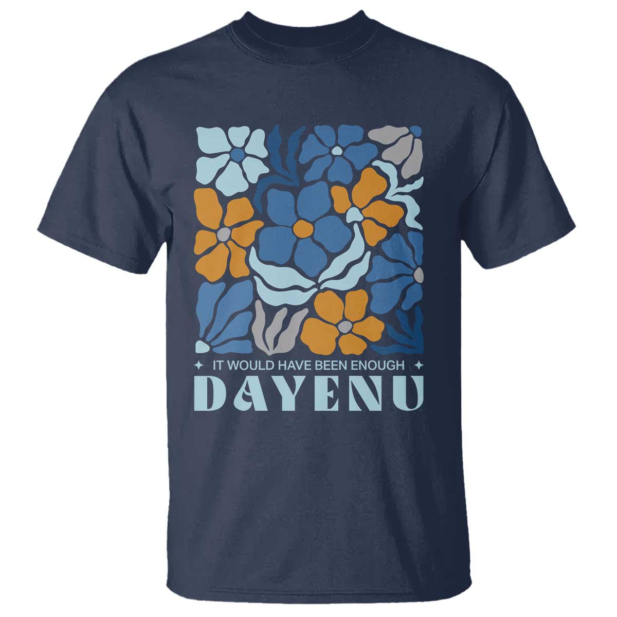 Dayenu Passover Jewish Holiday Floral Retro T Shirt It Would Have Been Enough Meaningful Seder Gift