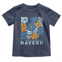 Dayenu Passover Jewish Holiday Floral Retro Toddler T Shirt It Would Have Been Enough Meaningful Seder Gift