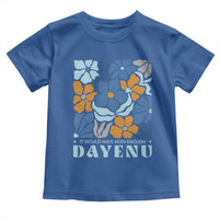 Dayenu Passover Jewish Holiday Floral Retro Toddler T Shirt It Would Have Been Enough Meaningful Seder Gift