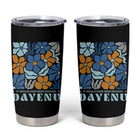 Dayenu Passover Jewish Holiday Floral Retro Tumbler Cup It Would Have Been Enough Meaningful Seder Gift