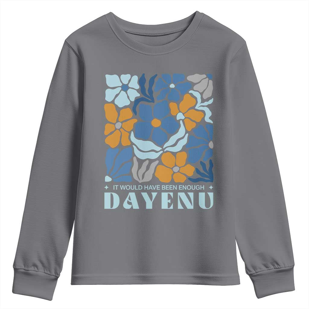 Dayenu Passover Jewish Holiday Floral Retro Youth Sweatshirt It Would Have Been Enough Meaningful Seder Gift
