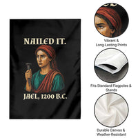 Funny Biblical Jael Nailed It Vintage Garden Flag Strong Woman Bible Story Dark Humor Meme