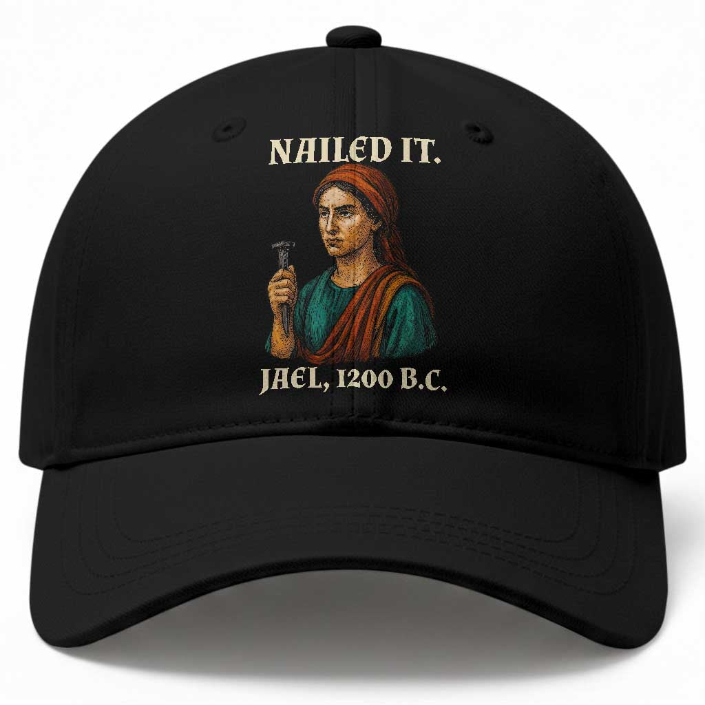 Funny Biblical Jael Nailed It Vintage Baseball Cap Strong Woman Bible Story Dark Humor Meme