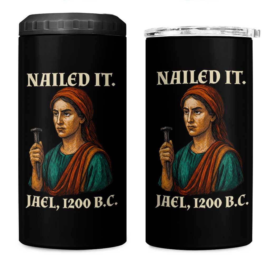 Funny Biblical Jael Nailed It Vintage 4 in 1 Can Cooler Tumbler Strong Woman Bible Story Dark Humor Meme