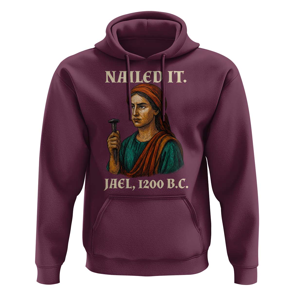 Funny Biblical Jael Nailed It Vintage Hoodie Strong Woman Bible Story Dark Humor Meme