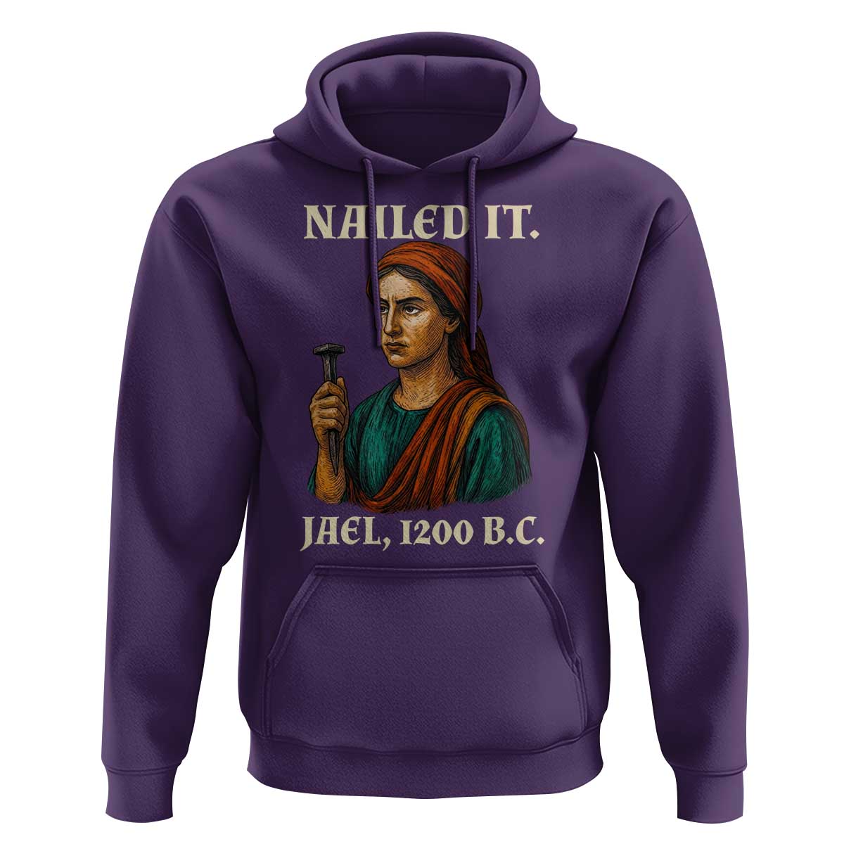 Funny Biblical Jael Nailed It Vintage Hoodie Strong Woman Bible Story Dark Humor Meme
