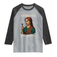 Funny Biblical Jael Nailed It Vintage Raglan Shirt Strong Woman Bible Story Dark Humor Meme
