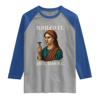 Funny Biblical Jael Nailed It Vintage Raglan Shirt Strong Woman Bible Story Dark Humor Meme