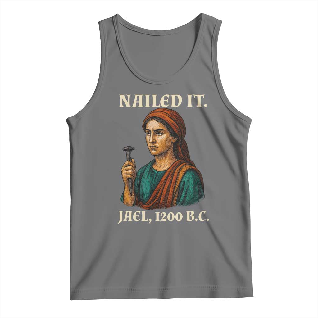 Funny Biblical Jael Nailed It Vintage Tank Top Strong Woman Bible Story Dark Humor Meme