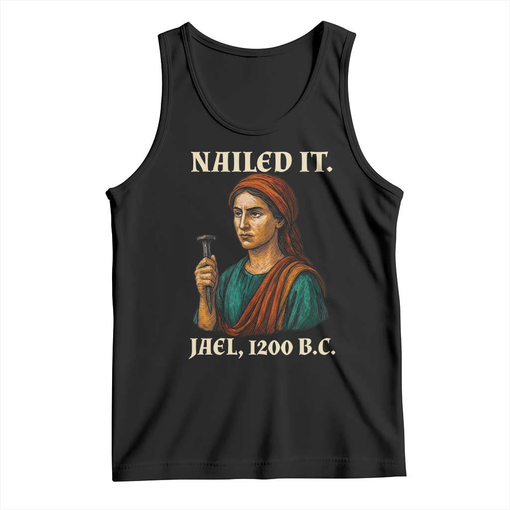 Funny Biblical Jael Nailed It Vintage Tank Top Strong Woman Bible Story Dark Humor Meme