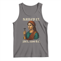 Funny Biblical Jael Nailed It Vintage Tank Top Strong Woman Bible Story Dark Humor Meme