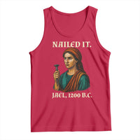 Funny Biblical Jael Nailed It Vintage Tank Top Strong Woman Bible Story Dark Humor Meme