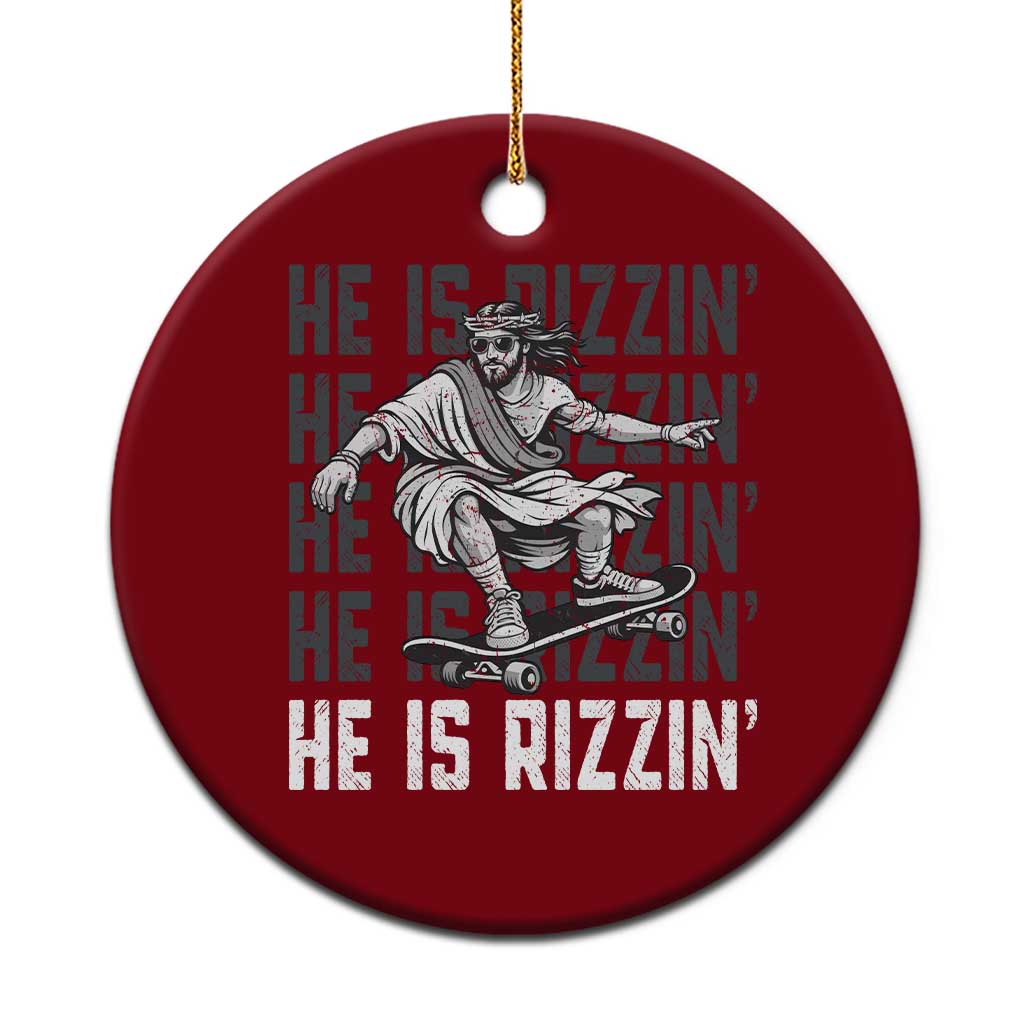 He Is Rizzin Funny Christian Easter Skateboarding Jesus Meme Ceramic Ornament Faith Humor Trendy Youth Gift