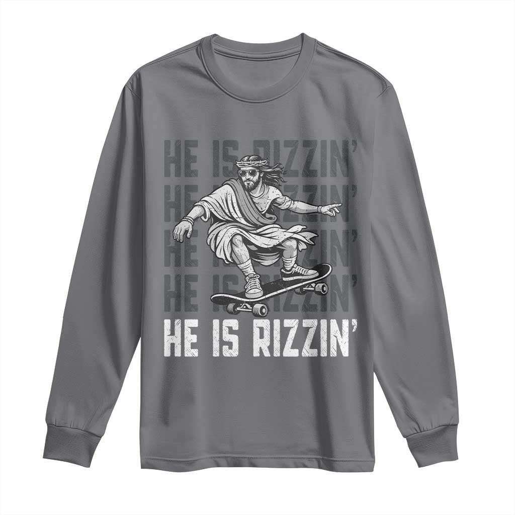 He Is Rizzin Funny Christian Easter Skateboarding Jesus Meme Long Sleeve Shirt Faith Humor Trendy Youth Gift