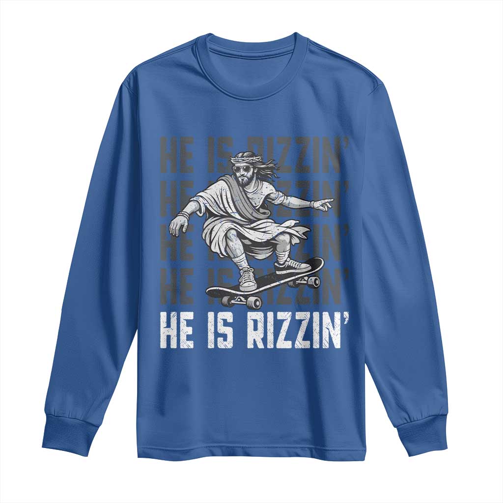 He Is Rizzin Funny Christian Easter Skateboarding Jesus Meme Long Sleeve Shirt Faith Humor Trendy Youth Gift