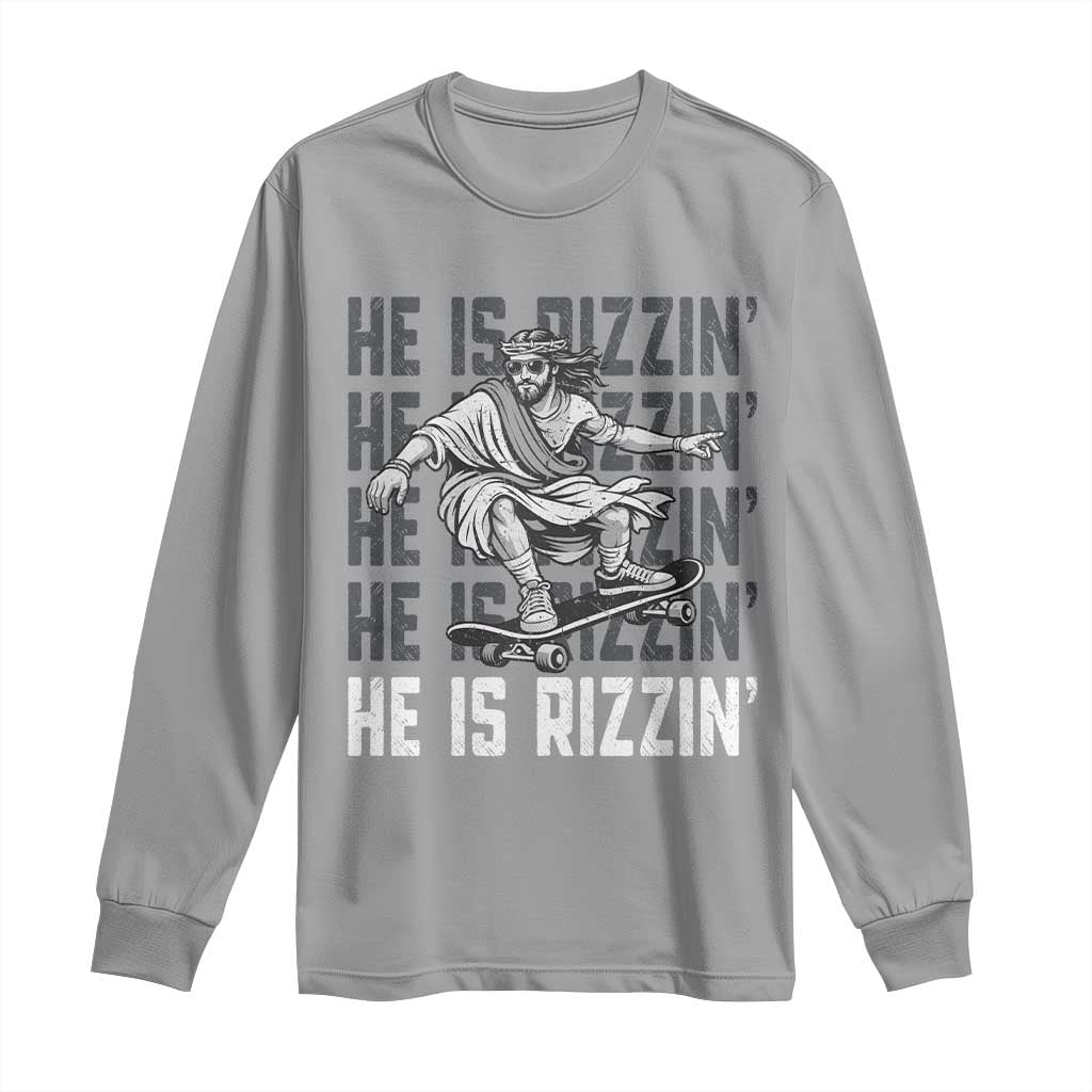 He Is Rizzin Funny Christian Easter Skateboarding Jesus Meme Long Sleeve Shirt Faith Humor Trendy Youth Gift