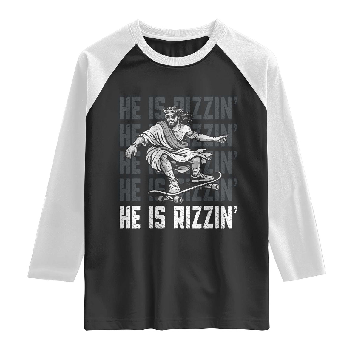 He Is Rizzin Funny Christian Easter Skateboarding Jesus Meme Raglan Shirt Faith Humor Trendy Youth Gift