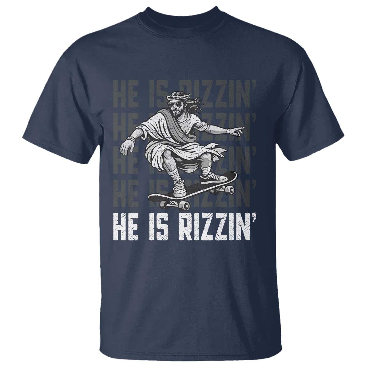He Is Rizzin Funny Christian Easter Skateboarding Jesus Meme T Shirt Faith Humor Trendy Youth Gift