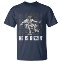 He Is Rizzin Funny Christian Easter Skateboarding Jesus Meme T Shirt Faith Humor Trendy Youth Gift