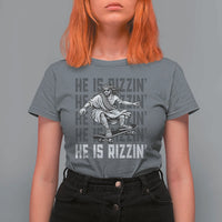 He Is Rizzin Funny Christian Easter Skateboarding Jesus Meme T Shirt For Women Faith Humor Trendy Youth Gift