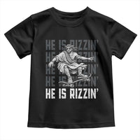 He Is Rizzin Funny Christian Easter Skateboarding Jesus Meme Toddler T Shirt Faith Humor Trendy Youth Gift