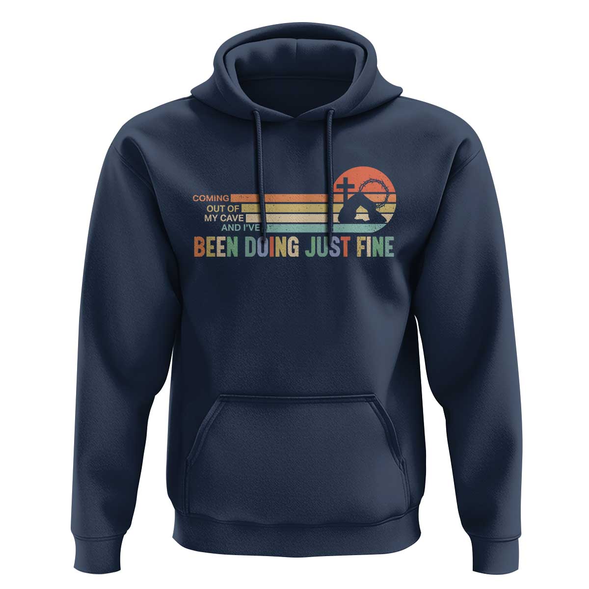 Retro Coming Out Of My Cave Christian Easter Parody Hoodie I’ve Been Doing Just Fine Resurrection Humor Faith Gift