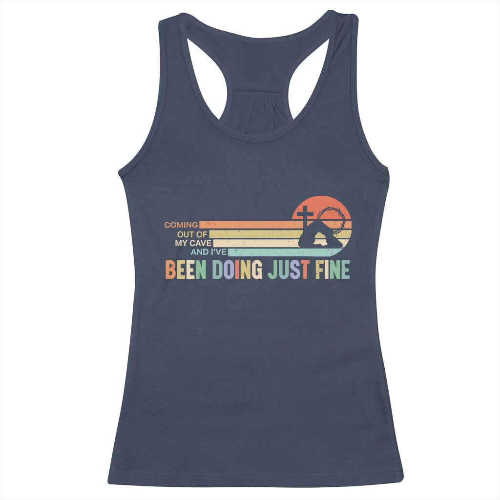 Retro Coming Out Of My Cave Christian Easter Parody Racerback Tank Top I’ve Been Doing Just Fine Resurrection Humor Faith Gift