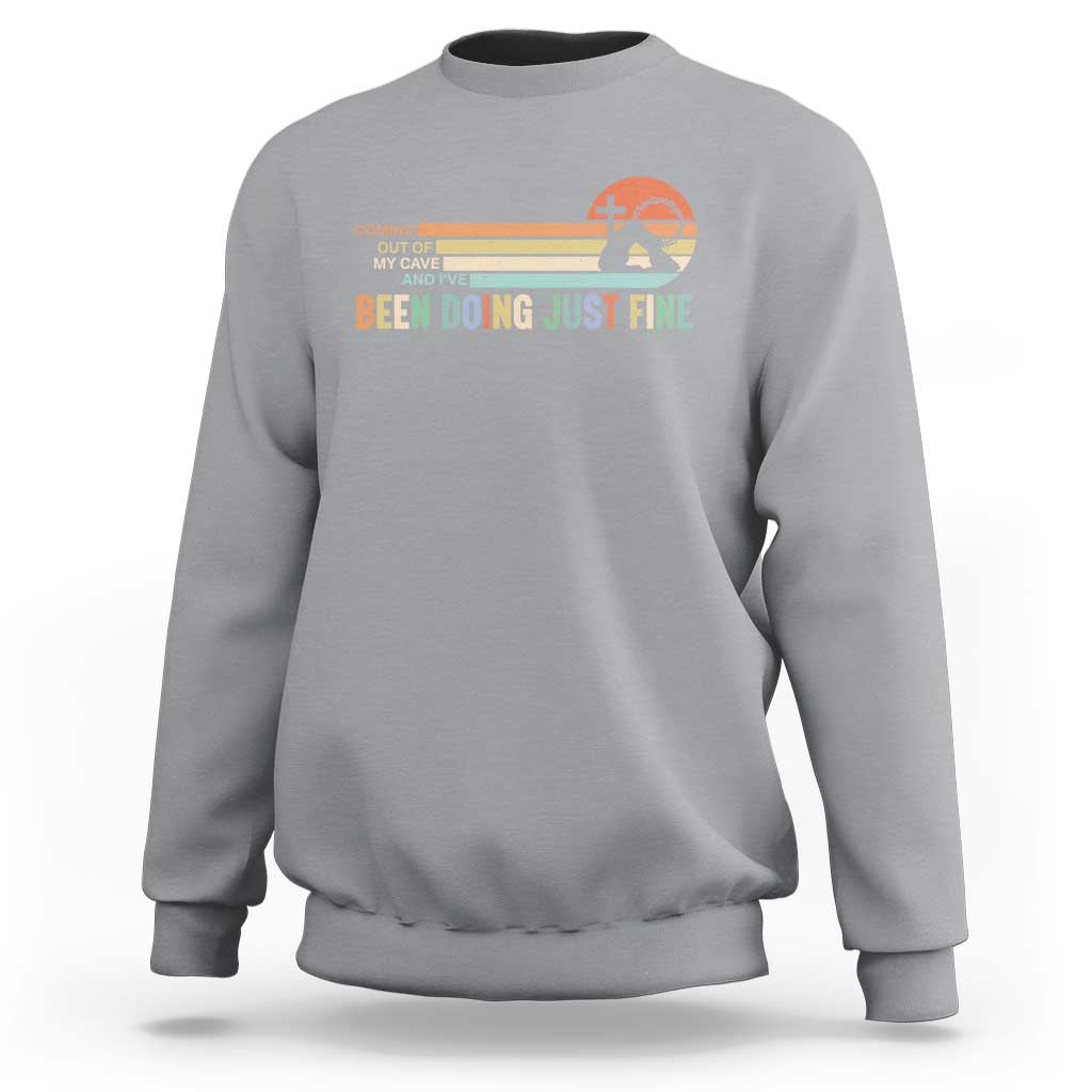 Retro Coming Out Of My Cave Christian Easter Parody Sweatshirt I’ve Been Doing Just Fine Resurrection Humor Faith Gift