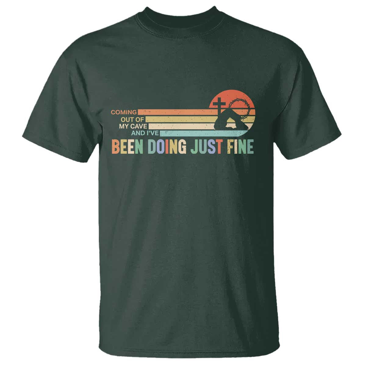 Retro Coming Out Of My Cave Christian Easter Parody T Shirt I’ve Been Doing Just Fine Resurrection Humor Faith Gift