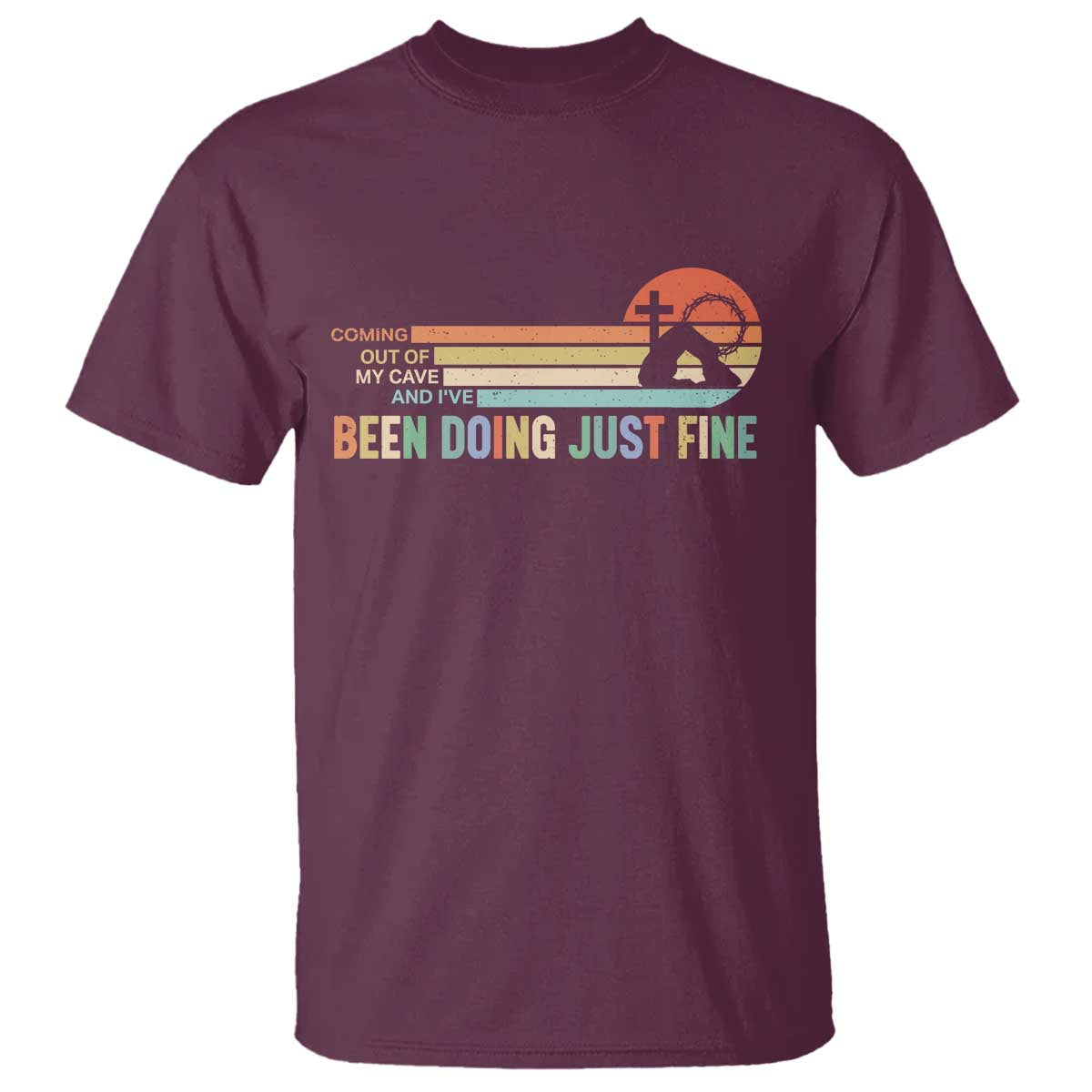 Retro Coming Out Of My Cave Christian Easter Parody T Shirt I’ve Been Doing Just Fine Resurrection Humor Faith Gift