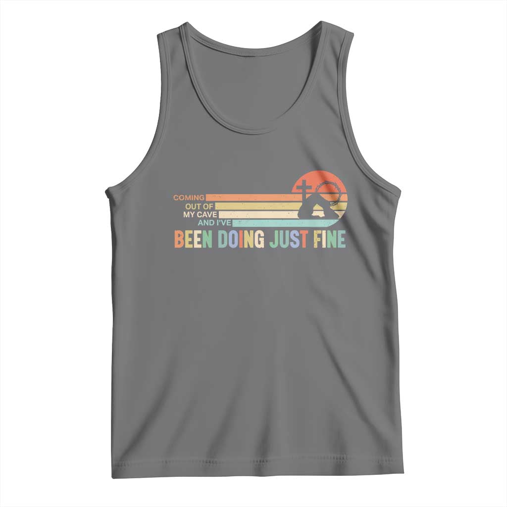 Retro Coming Out Of My Cave Christian Easter Parody Tank Top I’ve Been Doing Just Fine Resurrection Humor Faith Gift