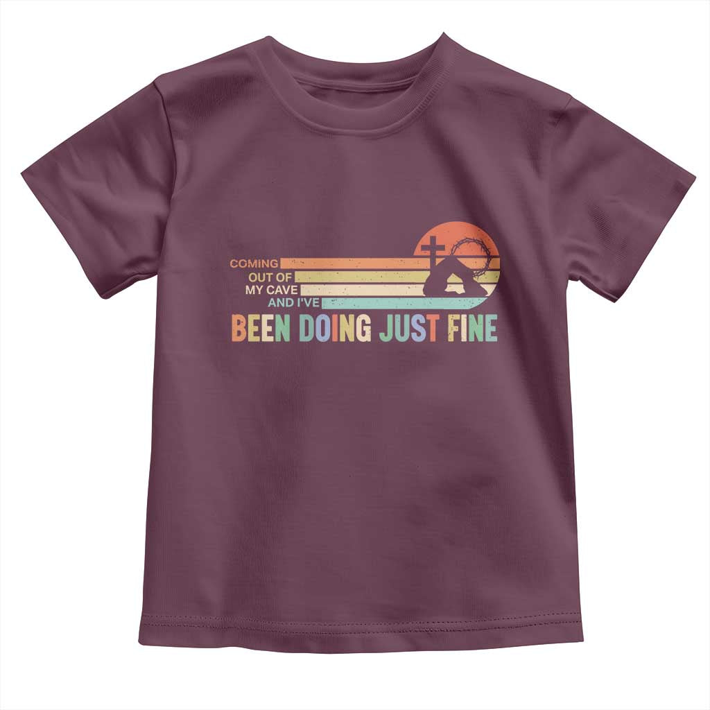 Retro Coming Out Of My Cave Christian Easter Parody Toddler T Shirt I’ve Been Doing Just Fine Resurrection Humor Faith Gift