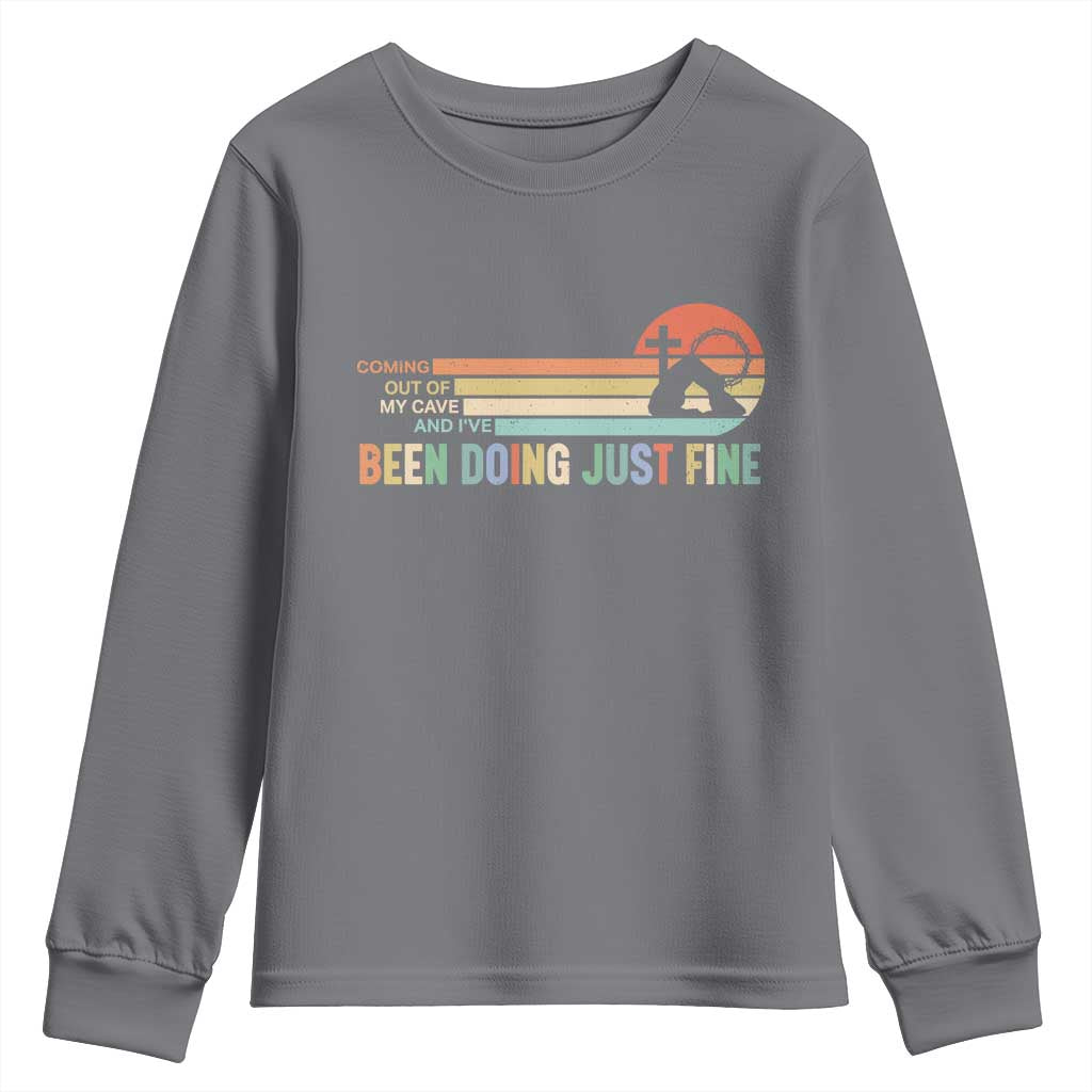 Retro Coming Out Of My Cave Christian Easter Parody Youth Sweatshirt I’ve Been Doing Just Fine Resurrection Humor Faith Gift
