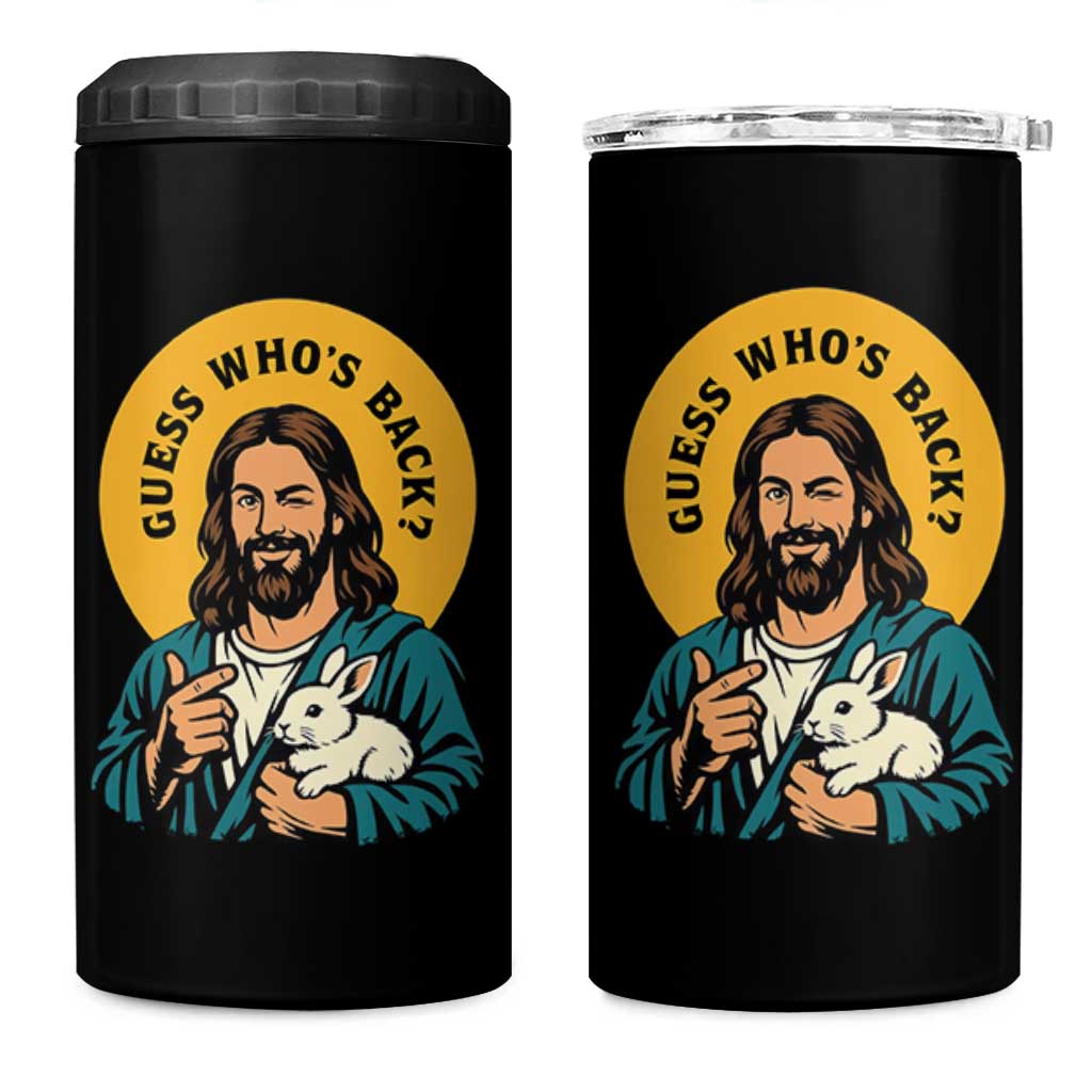 Guess Who is Back Funny Christian Easter 4 in 1 Can Cooler Tumbler Winking Jesus with Lamb Cute Resurrection Humor Gift