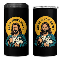 Guess Who is Back Funny Christian Easter 4 in 1 Can Cooler Tumbler Winking Jesus with Lamb Cute Resurrection Humor Gift