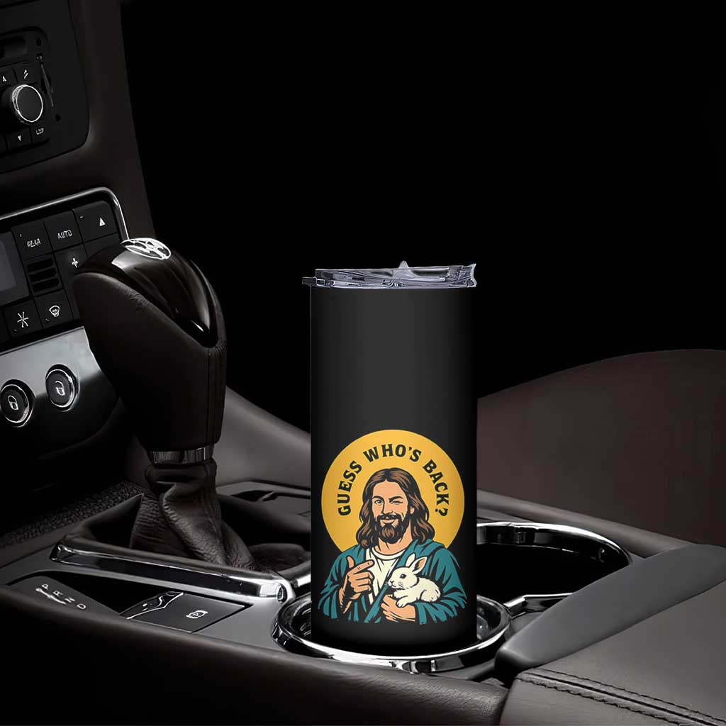Guess Who is Back Funny Christian Easter Skinny Tumbler Winking Jesus with Lamb Cute Resurrection Humor Gift