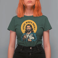 Guess Who is Back Funny Christian Easter T Shirt For Women Winking Jesus with Lamb Cute Resurrection Humor Gift