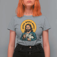 Guess Who is Back Funny Christian Easter T Shirt For Women Winking Jesus with Lamb Cute Resurrection Humor Gift