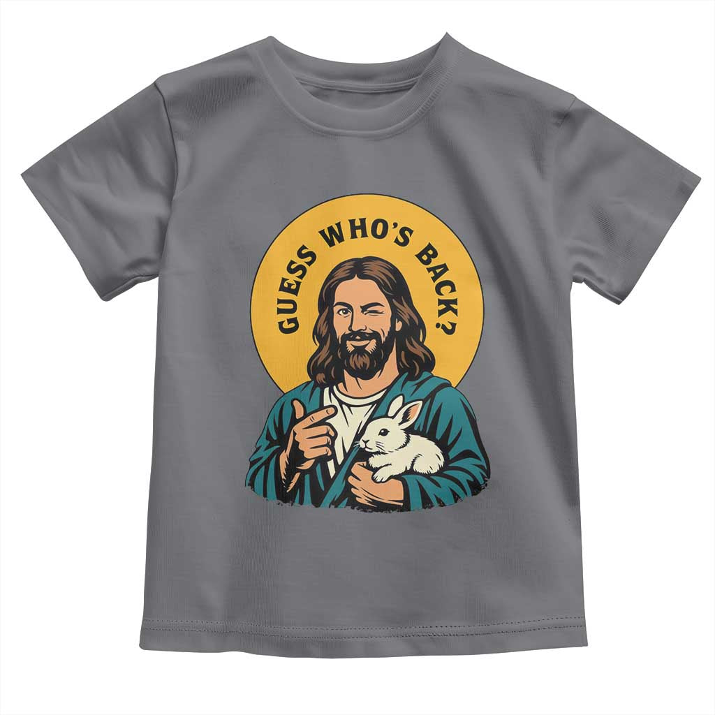 Guess Who is Back Funny Christian Easter Toddler T Shirt Winking Jesus with Lamb Cute Resurrection Humor Gift