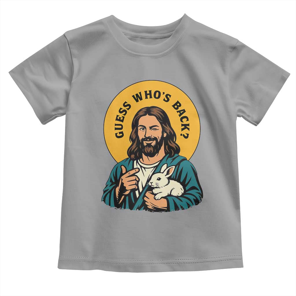 Guess Who is Back Funny Christian Easter Toddler T Shirt Winking Jesus with Lamb Cute Resurrection Humor Gift