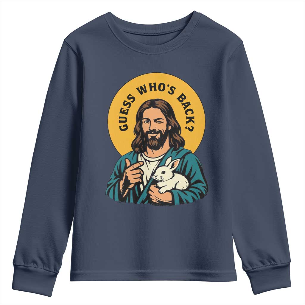 Guess Who is Back Funny Christian Easter Youth Sweatshirt Winking Jesus with Lamb Cute Resurrection Humor Gift