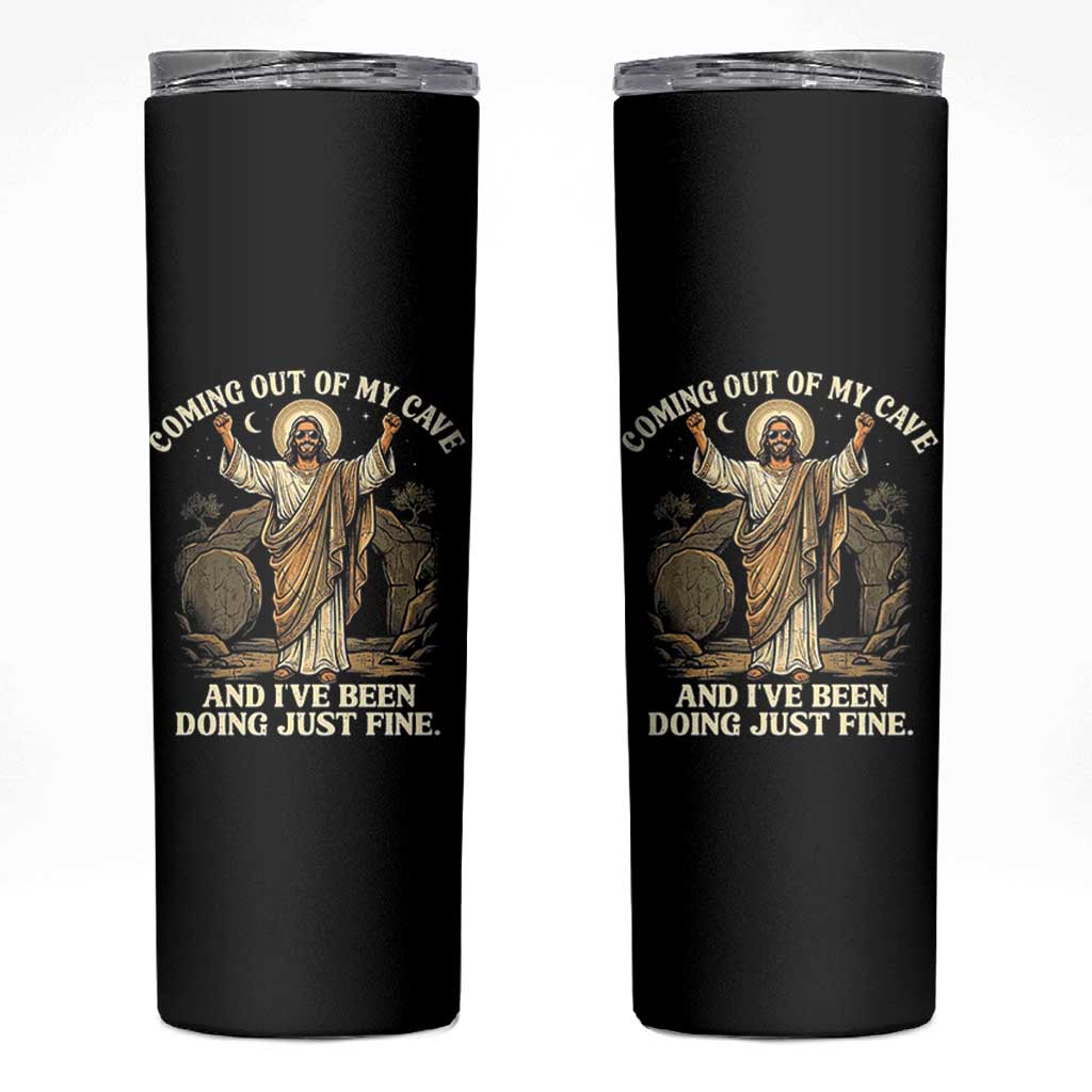 Coming Out Of My Cave Christian Easter Skinny Tumbler Risen Jesus Tomb Scene Inspirational Faith Message Gift