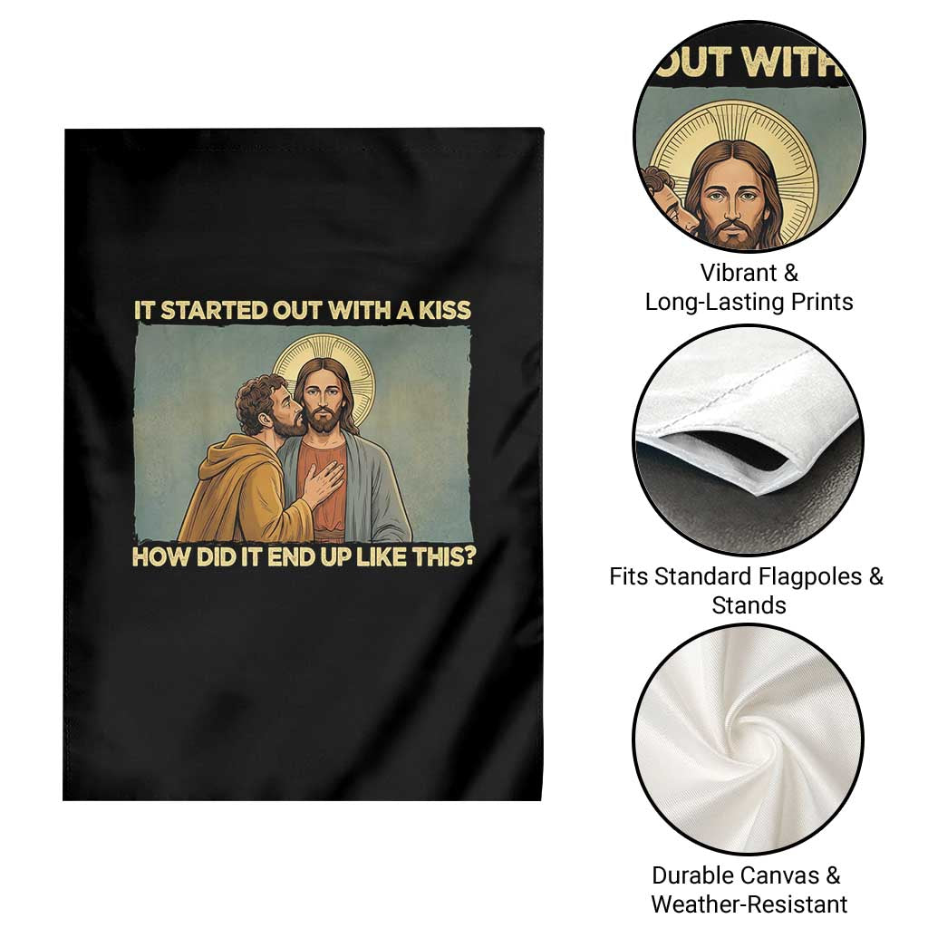 It Started Out With A Kiss Christian Easter Garden Flag Judas Betrayal Biblical Scene Faith Reflection Gift