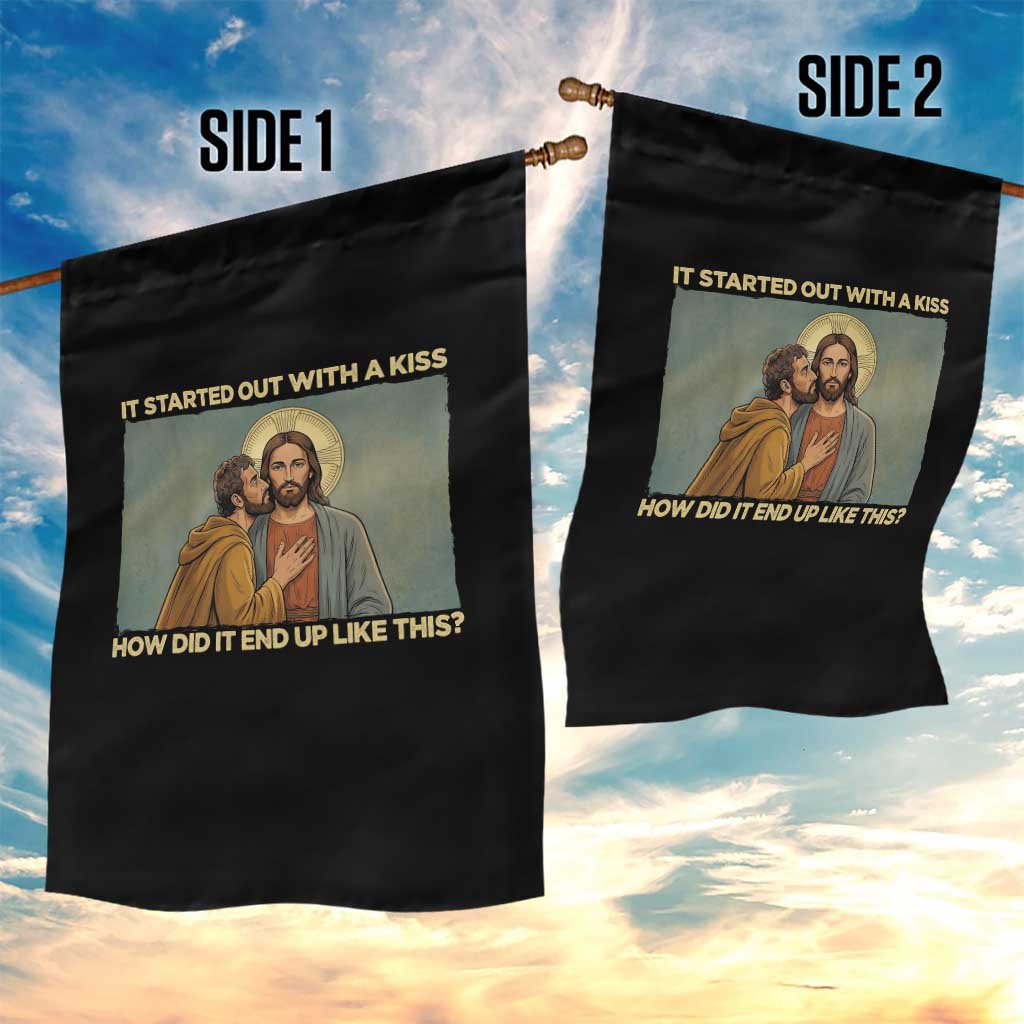 It Started Out With A Kiss Christian Easter Garden Flag Judas Betrayal Biblical Scene Faith Reflection Gift
