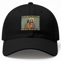 It Started Out With A Kiss Christian Easter Baseball Cap Judas Betrayal Biblical Scene Faith Reflection Gift