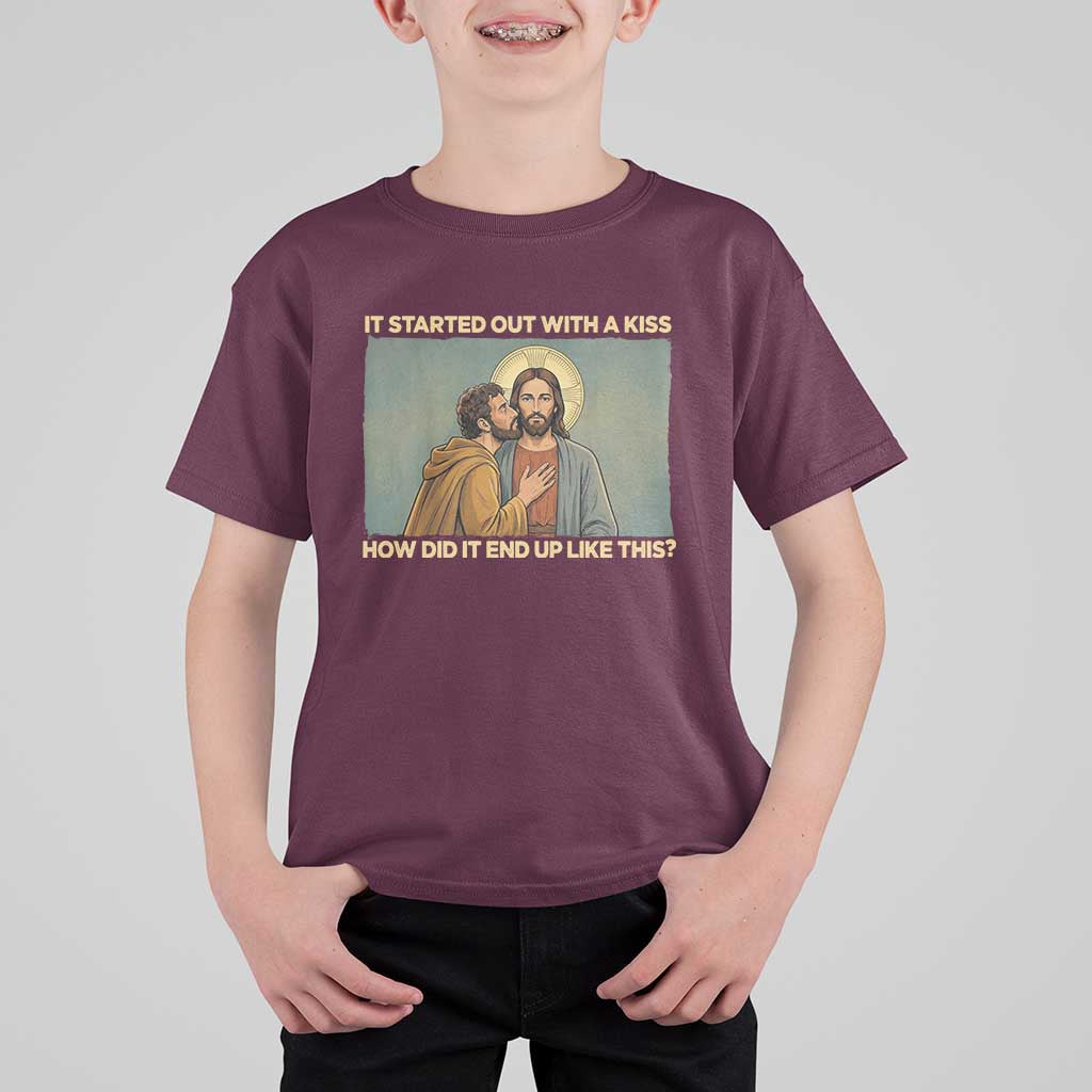 It Started Out With A Kiss Christian Easter T Shirt For Kid Judas Betrayal Biblical Scene Faith Reflection Gift
